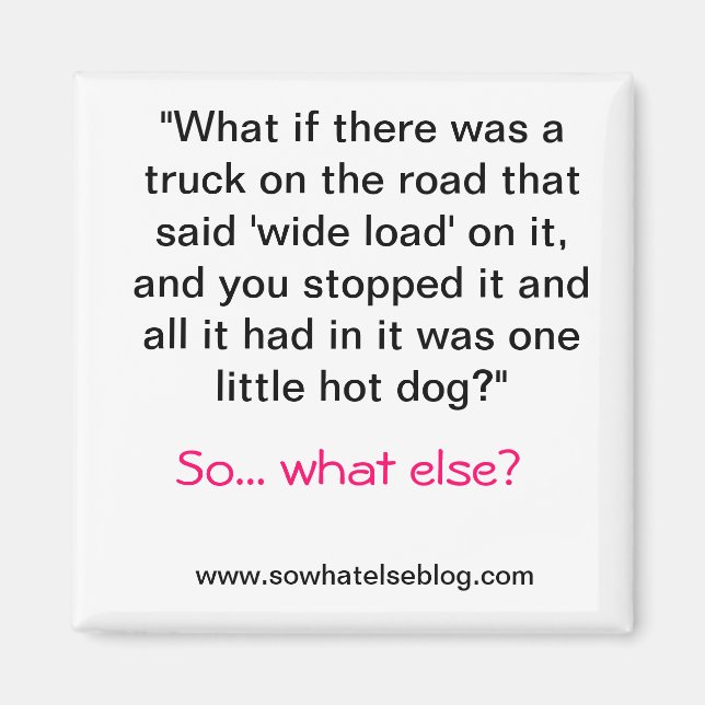 Wide Load Magnet (Framsidan)