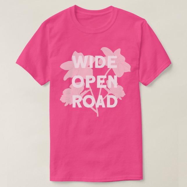 Wide Open Road rosa white T Shirt (Design framsida)