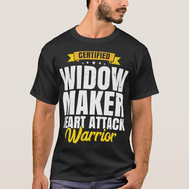Widow Maker Heart Attack Survivor Get Well Recover T Shirt (Framsida)