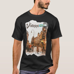 Wien Wien Wien, Wien T Shirt