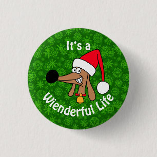 Wienderful Life Dachshund Button Knapp