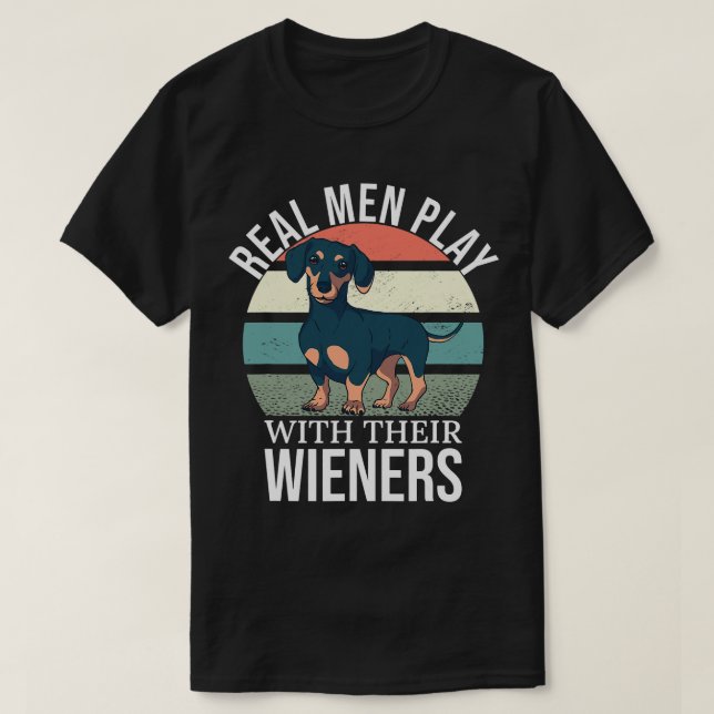 Wiener Pappa Wiener Älskare Real Manar leker med s T Shirt (Design framsida)