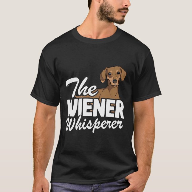Wiener Whisperer Funny Dachshund T Shirt (Framsida)