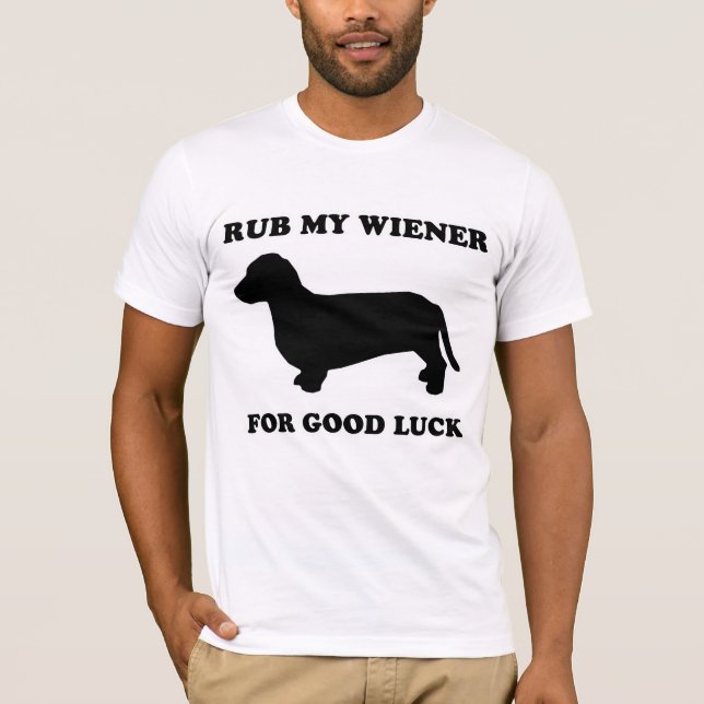 WIENERHUNDUTSLAGSPLATSER - "gnid min wiener för T Shirt (Framsida)