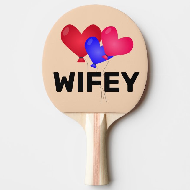 WIFE BIRTHDAY PING PONG PADDLE PINGISRACKET (Framsidan)