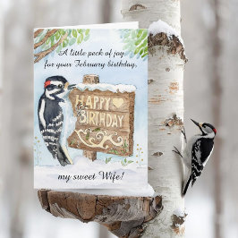 Wife Happy February Birthday Downy Woodpecker Kort