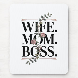 Wife. Mom. Boss. Musmatta