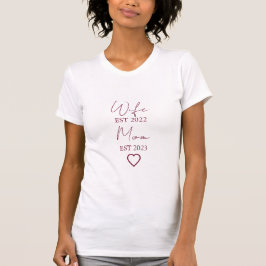 Wife & Mom Est. – Minimalist Valentine Gift T Shirt