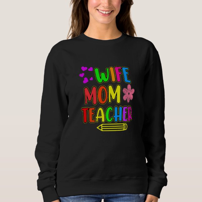 Wife Mom Teacher Teaching  Teachers Day Student Gr T Shirt (Framsida)