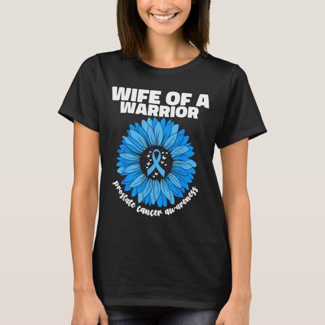 Wife Of A Warrior prostatacancer medvetenhet månad T Shirt (Framsida)