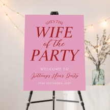 Wife of the Party Pink Hen's Party Welcome 