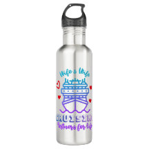 Wife & Wife Cruise Partners SS Insulated Bottle