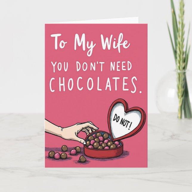 Wife You Dont Need Chocolates Card Kort (Framsida)