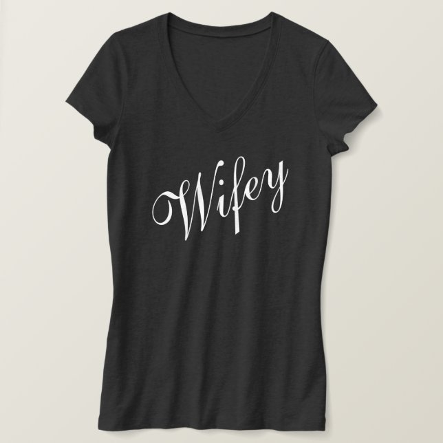 Wifey bride ska vara servodusch. t shirt (Design framsida)