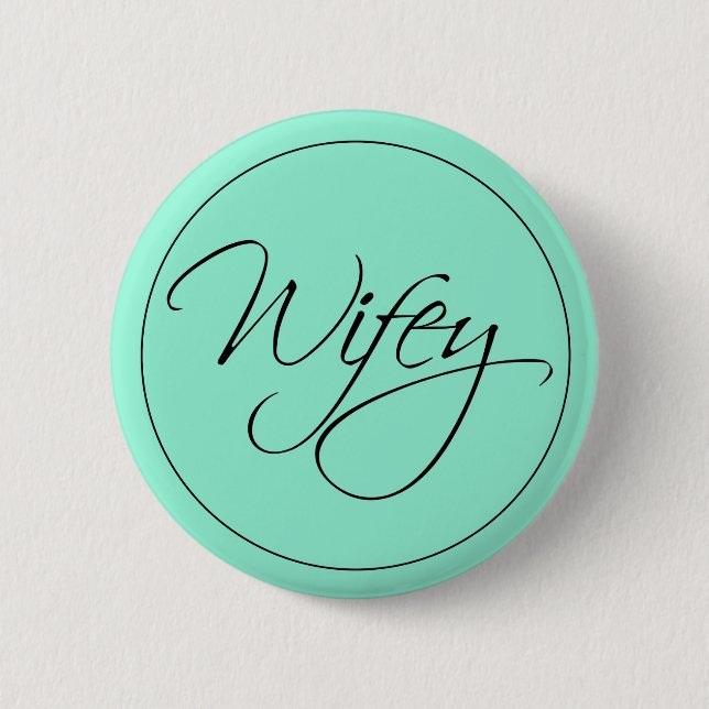Wifey Calligraphy Knapp (Framsida)
