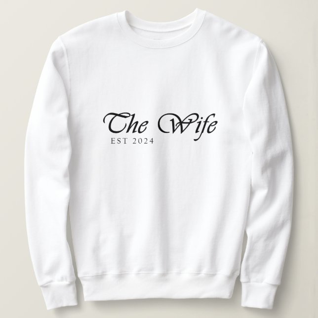 Wifey crewneck Sweatshirt for newly married couple T Shirt (Design framsida)