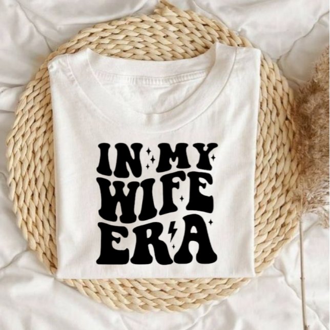 Wifey Cute Script Newlywed, In My Wifey Era T Shirt (Skapare uppladdad)