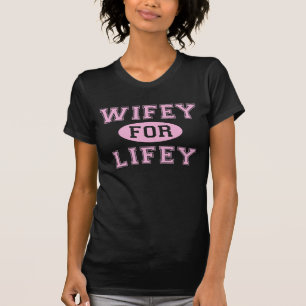 Wifey för Lifey Tee