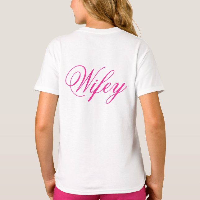 Wifey Hoody T-shirt (Baksida)