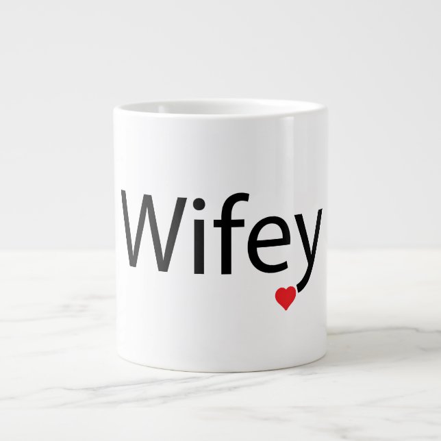 Wifey - Jumbo Mugg (Framsidan)