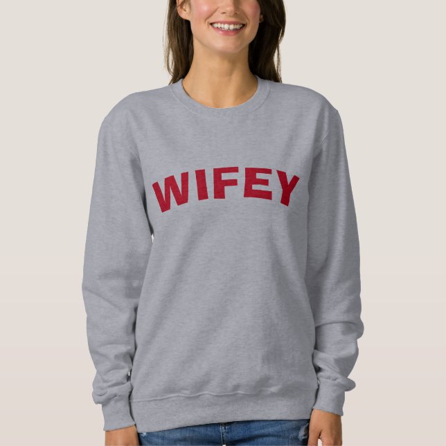 Wifey. lägg till redigeringstext, t shirt (Framsida)