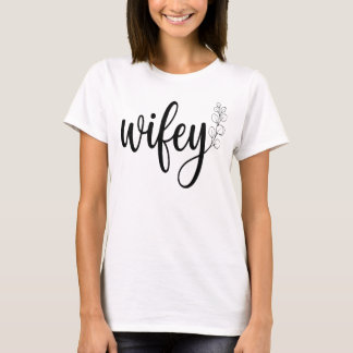Wifey Modern Script Vita Dam T-Shirt