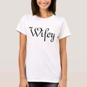 Wifey Modern Svart Skript Vit Dam T-Shirt