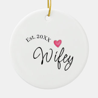 Wifey red heart est. Year future wife valentine's  Julgransprydnad Keramik