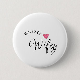 Wifey rött hjärta est. År framtida fru valentine's Knapp