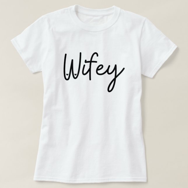 Wifey T-shirt (Design framsida)