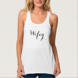 Wifey Tank Linne Med Racerback<br><div class="desc">Wifey</div>