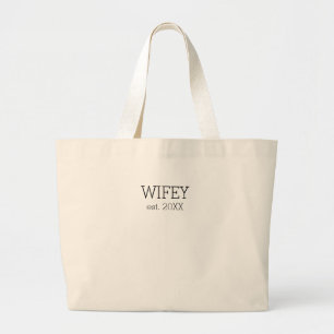 Wifey Tote Bag Jumbo Tygkasse