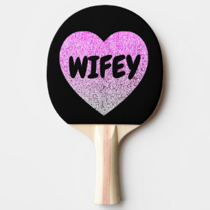 WIFEY WIFE PING PONG PADDLE GLITTER HEART PINGISRACKET