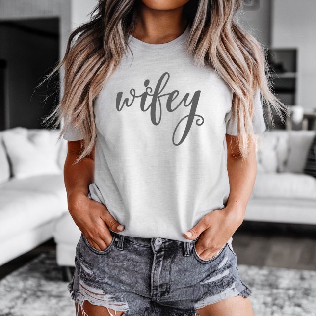 Wifey Women's T-shirt (T-shirt for bride-to-be and given nickname Wifey for the special occasion. )