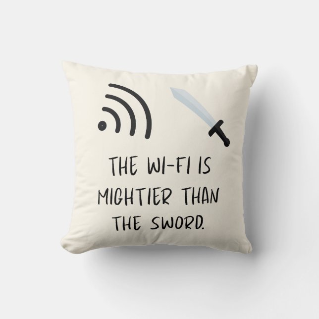 WiFi är mäktigare än svärdet Kudde (Framsida)