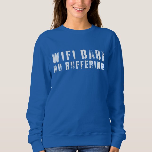 WIFI Baby, ingen buffert T Shirt (Framsida)