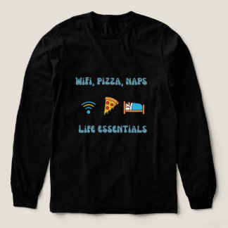 WiFi, Pizza, Naps Life Essentials | Långärmad T Shirt