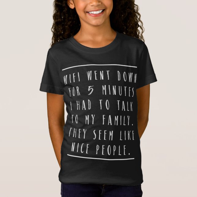 Wifi var tvungen att prata med familjen. t shirt (Framsida)