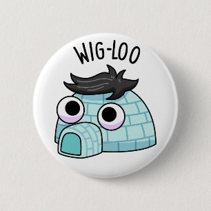 Wig-loo Roligt Igloo Skämt Knapp