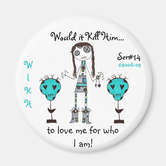 WIKH Ser#14 JAG ÄNDRAR INTE! Magnet (Framsidan)