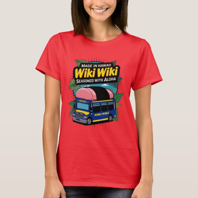 Wiki-Wiki Honolulu Airport Buss T-Shirt (Framsida)