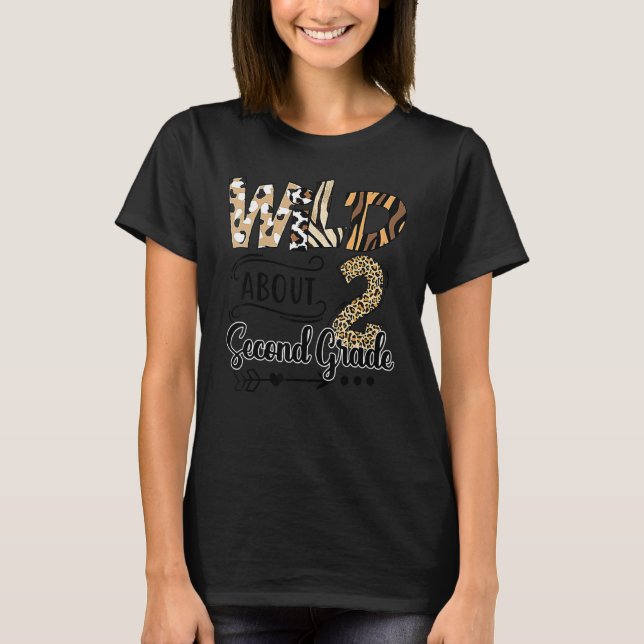 Wild about 2nd Second Grade T Shirt (Framsida)