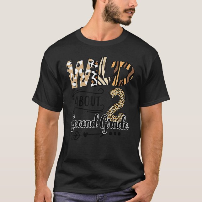 Wild about 2nd Second Grade T Shirt (Framsida)