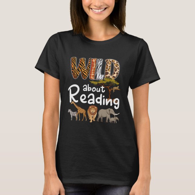 Wild About Reading Books Reader  Bookworm Libraria T Shirt (Framsida)