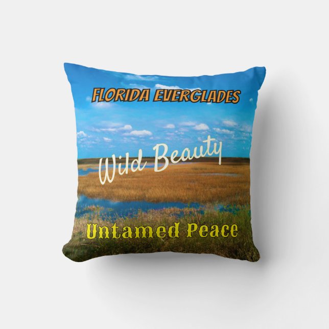 Wild Beauty Untamed Peace Everglades Scenic Kudde (Framsida)