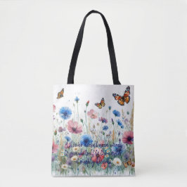 Wild Flowers & Quote Tygkasse