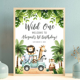 Wild One Safari Jungle 1st Birthday Welcome Sign Poster