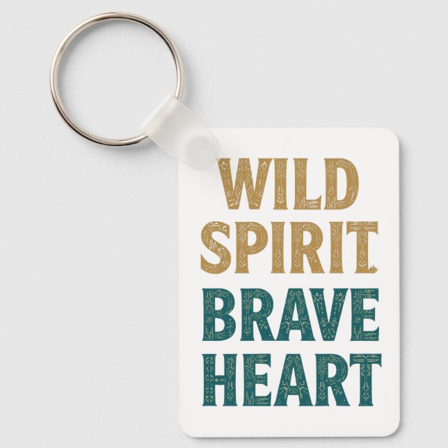 Wild Spirit Brave Heart Boho Western Nyckelring (Framsida)
