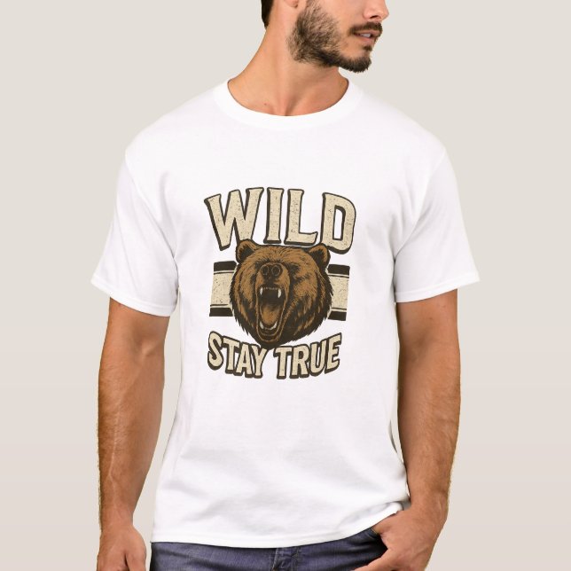 " Wild Stay True" T Shirt (Framsida)