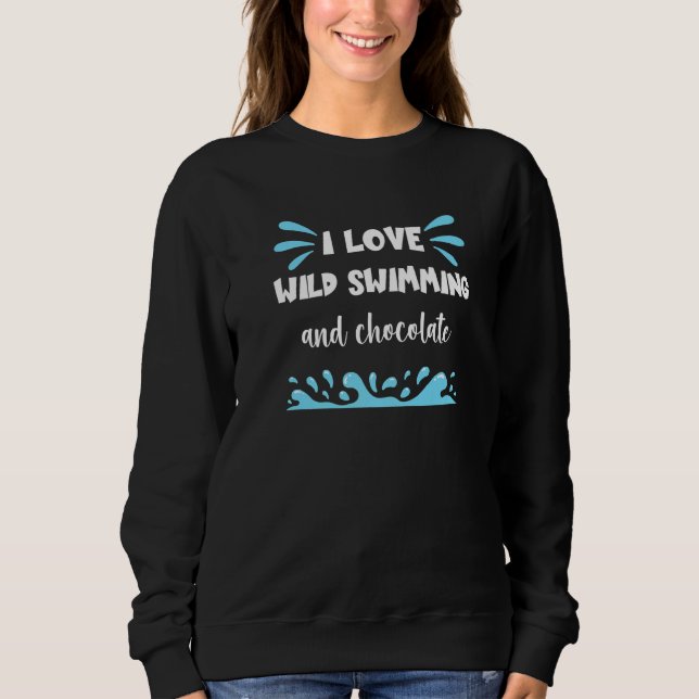 Wild Swimming And Chocolate Workout Cold Water Lak T Shirt (Framsida)